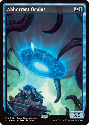 0050 Abhorrent Oculus P Game Day & Store Championship Promos