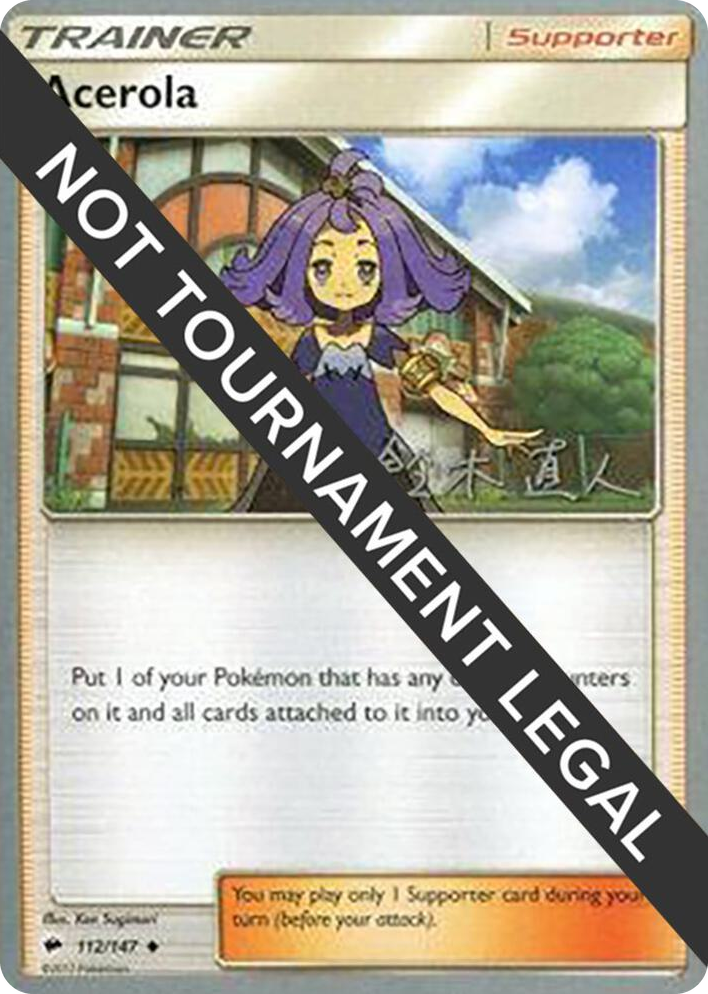 0112 Acerola - 2017 (Naoto Suzuki) Uncommon World Championship Decks