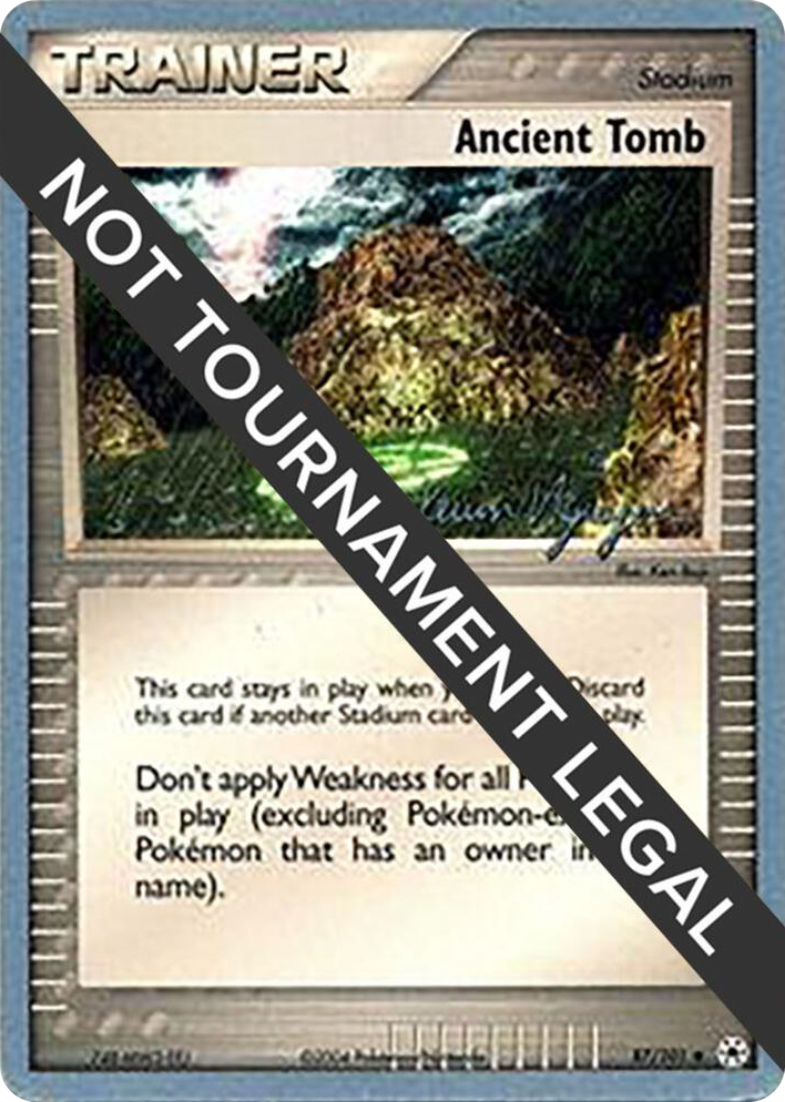 0087 Ancient Tomb - 2004 (Kevin Nguyen) Uncommon World Championship Decks
