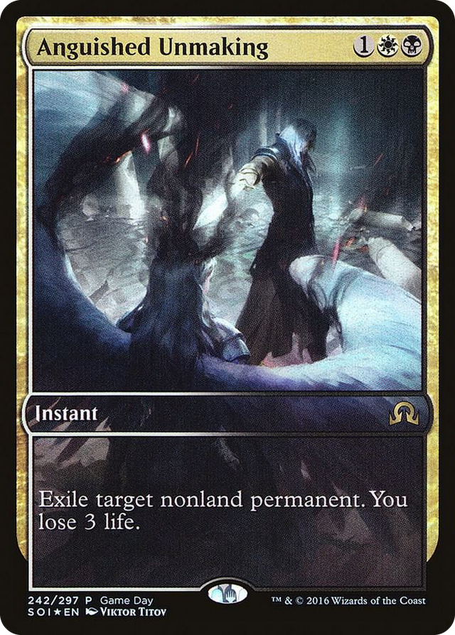 0242 Anguished Unmaking P Game Day & Store Championship Promos
