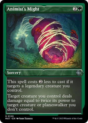 0120 Animist's Might (Foil Etched) U March of the Machine: The Aftermath