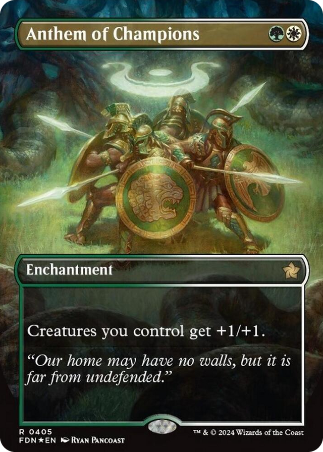 0405 Anthem of Champions (Borderless) (Mana Foil) R Foundations
