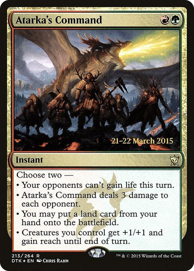 0213 Atarka's Command R Prerelease Cards