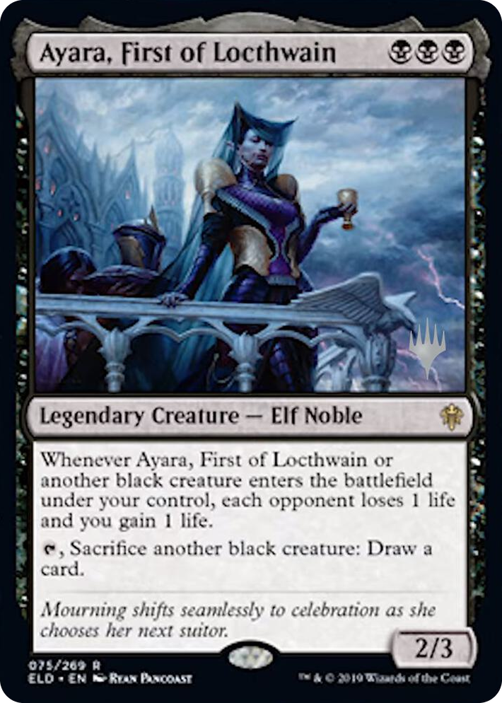 0075 Ayara, First of Locthwain R Promo Pack: Throne of Eldraine