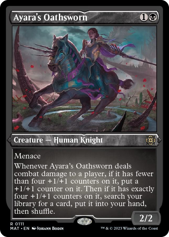 0111 Ayara's Oathsworn (Foil Etched) R March of the Machine: The Aftermath