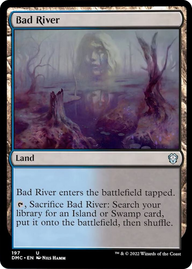 0197 Bad River U Commander: Dominaria United