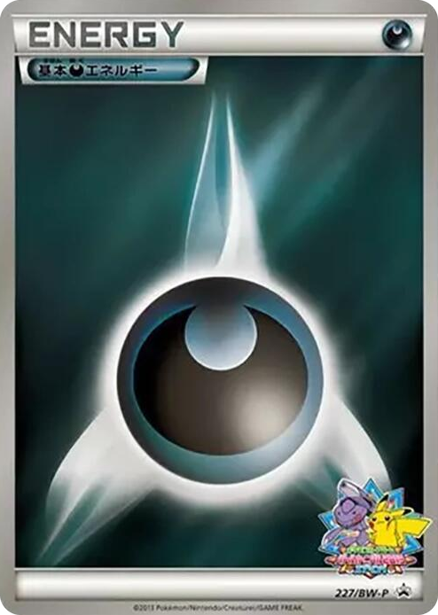0227 Basic Darkness Energy - 227/BW-P None BW-P Promotional cards