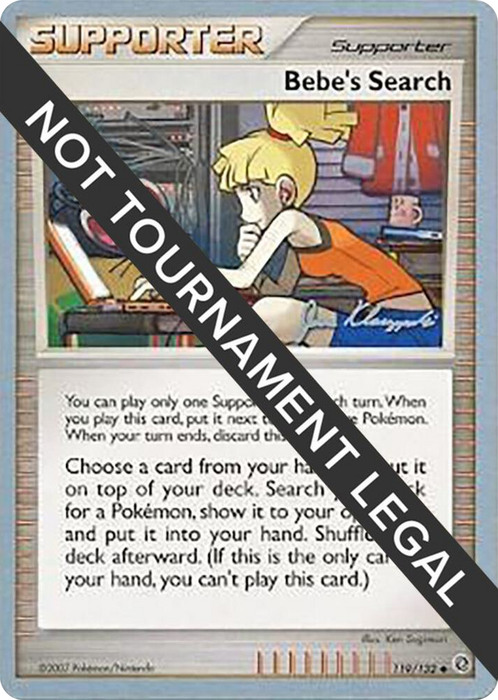 0119 Bebe's Search - 2008 (Jason Klaczynski) Uncommon World Championship Decks