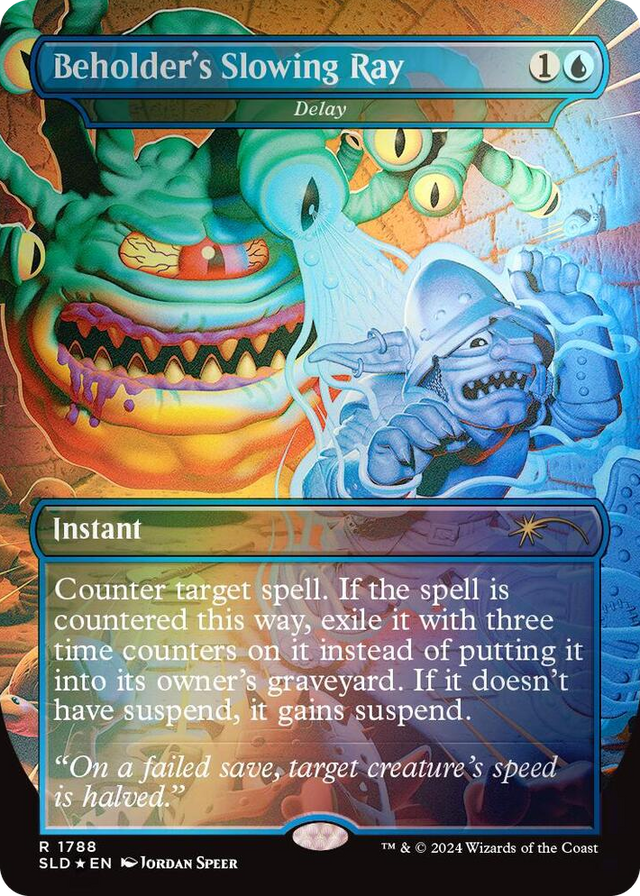 1788 Beholder's Slowing Ray - Delay (Rainbow Foil) R Secret Lair Drop Series