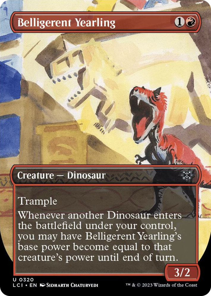0320 Belligerent Yearling (Borderless) U The Lost Caverns of Ixalan