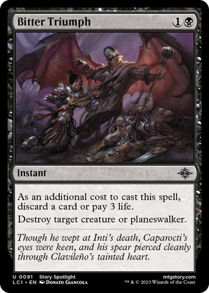 0091 Bitter Triumph U The Lost Caverns of Ixalan