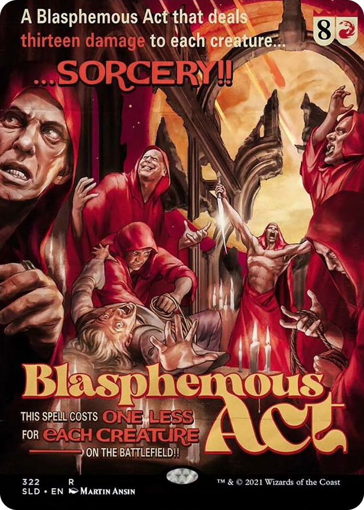 0322 Blasphemous Act (322) R Secret Lair Drop Series