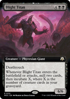 0112 Blight Titan (Extended Art) R Commander: March of the Machine