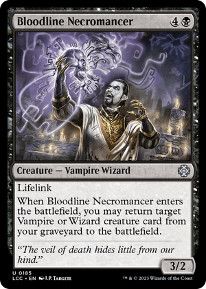 0185 Bloodline Necromancer U Commander: The Lost Caverns of Ixalan