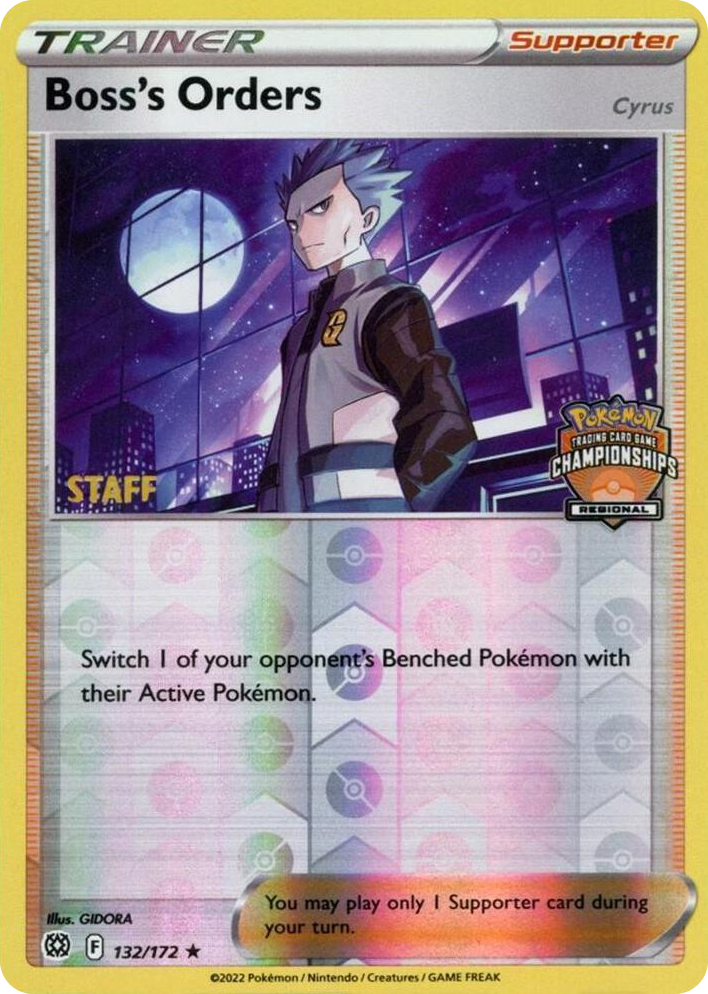 0132 Boss's Orders - 132/172 (Regional Championships) [Staff] Promo League & Championship Cards