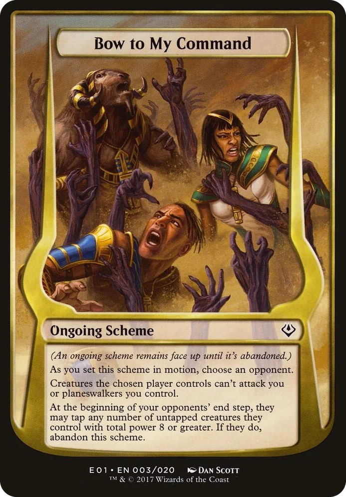 0003 Bow to My Command (Archenemy: Nicol Bolas) C Oversize Cards