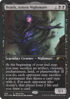 0008 Braids, Arisen Nightmare P Game Day & Store Championship Promos