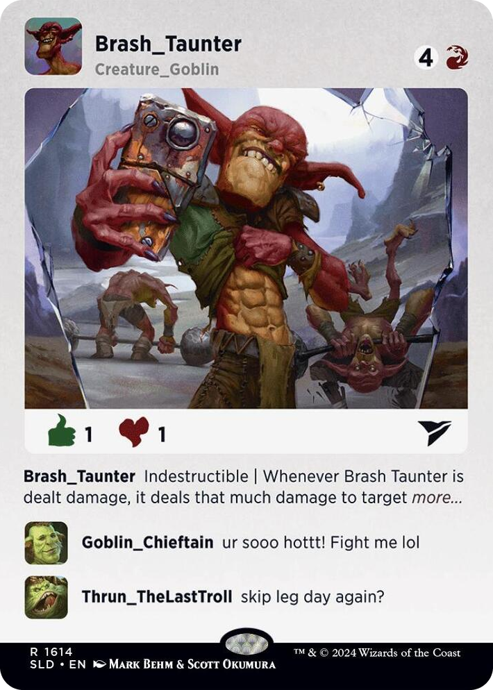 1614 Brash Taunter R Secret Lair Drop Series