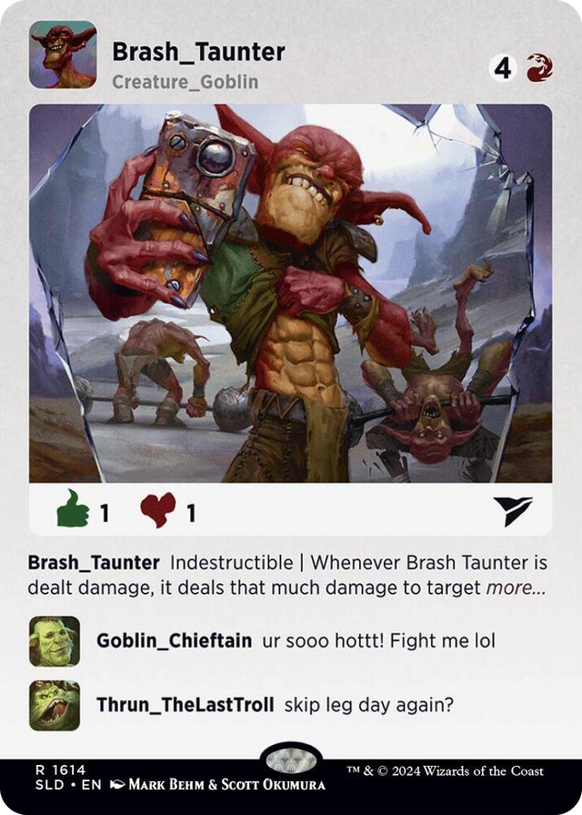 1614 Brash Taunter R Secret Lair Drop Series