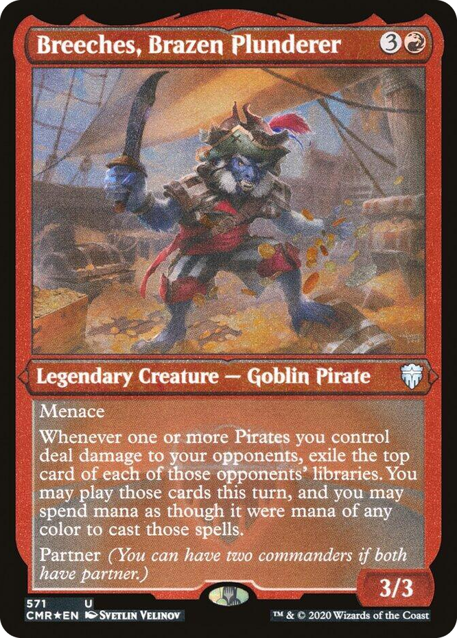 0571 Breeches, Brazen Plunderer (Foil Etched) U Commander Legends