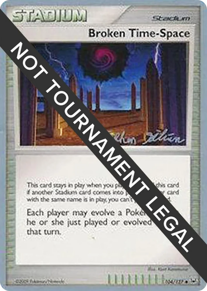 0104 Broken Time-Space - 2009 (Stephen Silvestro) Uncommon World Championship Decks