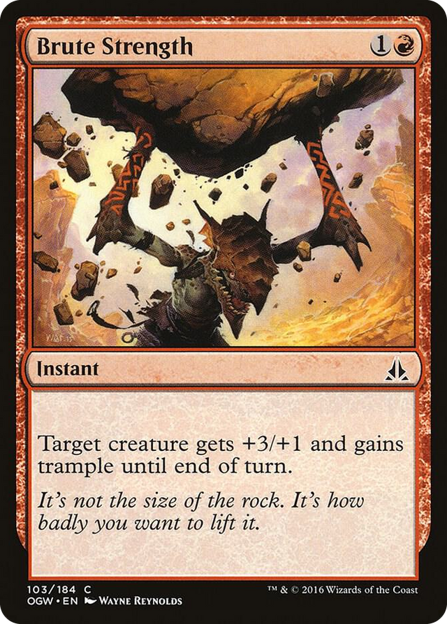 0103 Brute Strength C Oath of the Gatewatch