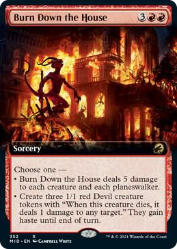 0352 Burn Down the House (Extended Art) R Innistrad: Midnight Hunt