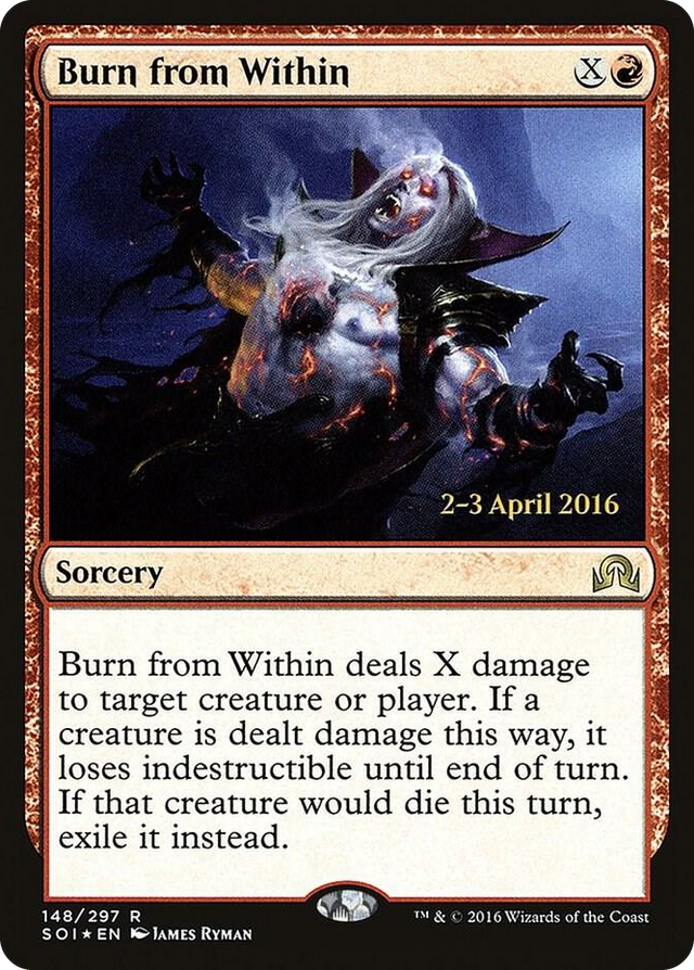 0148 Burn from Within R Prerelease Cards