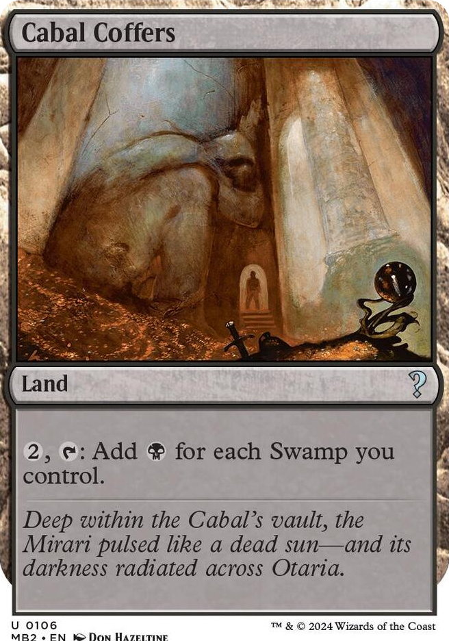 0106 Cabal Coffers (White Border) U Mystery Booster 2