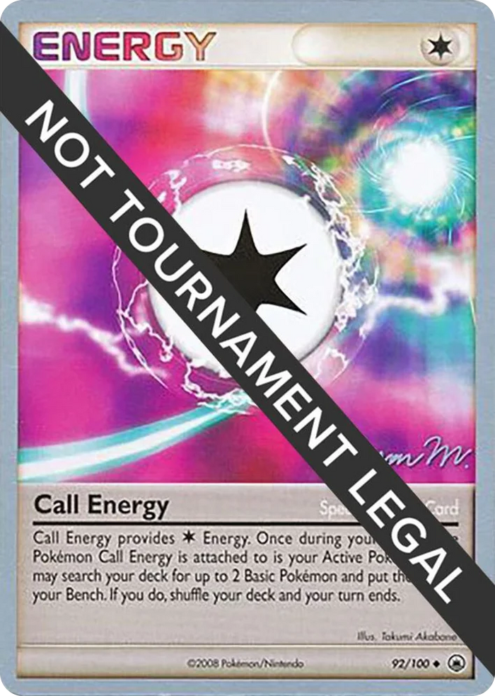 0092 Call Energy - 2009 (Jason Martinez) Uncommon World Championship Decks