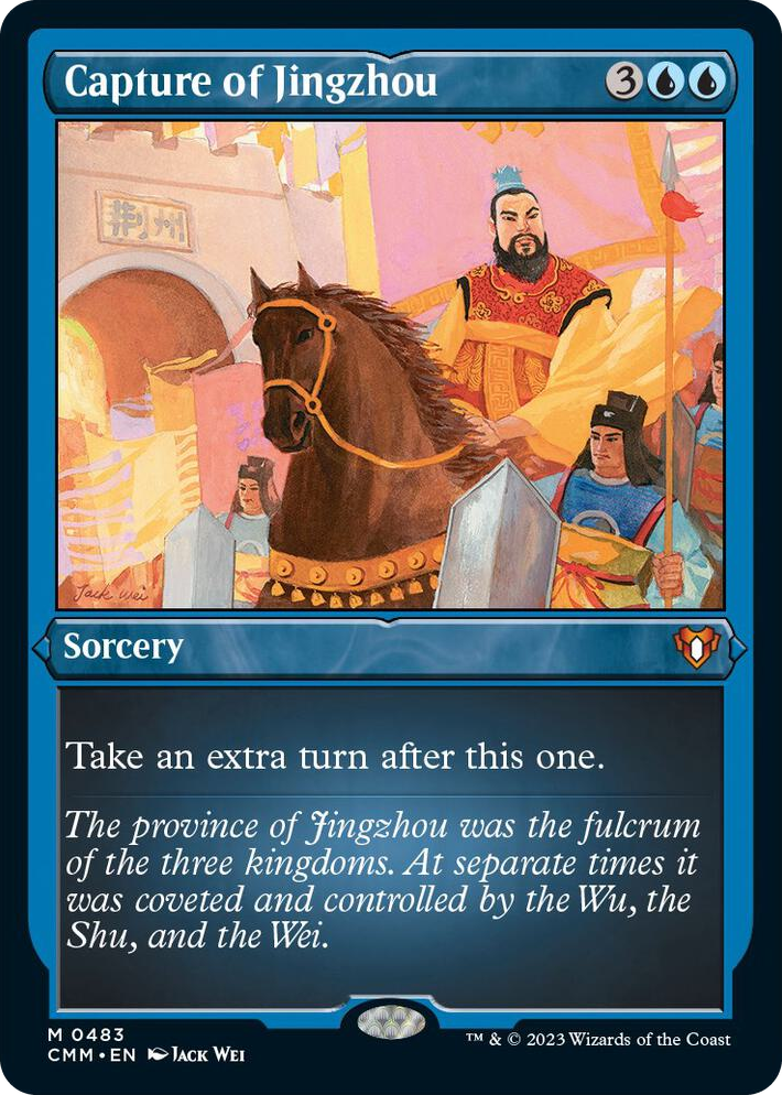 0483 Capture of Jingzhou (Foil Etched) M Commander Masters