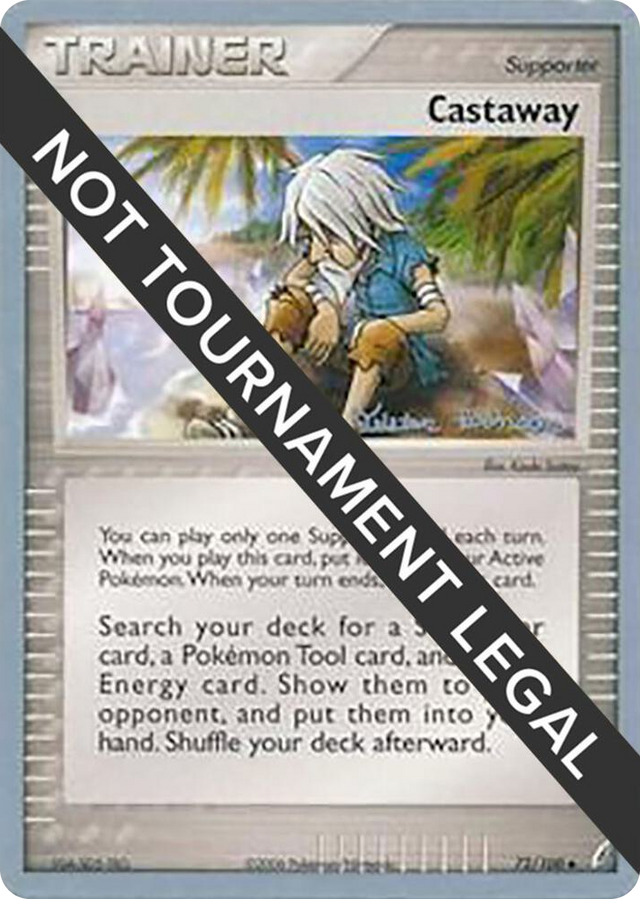0072 Castaway - 2008 (Tristan Robinson) Uncommon World Championship Decks