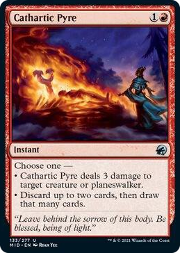 0133 Cathartic Pyre U Innistrad: Midnight Hunt