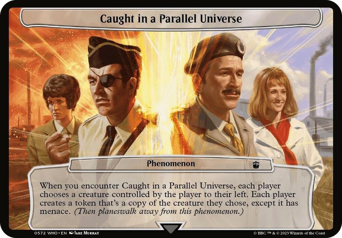 Caught in a Parallel Universe #572 T - Planechase: Universes Beyond: Doctor Who Pokemon card