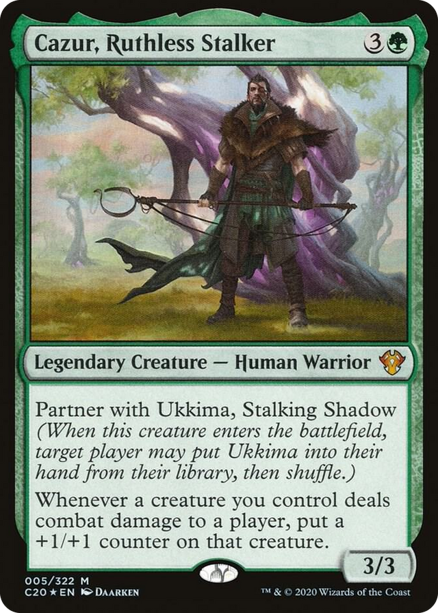 0005 Cazur, Ruthless Stalker M Commander 2020