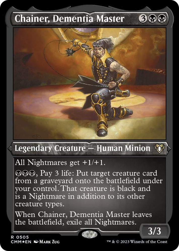 0505 Chainer, Dementia Master (Foil Etched) R Commander Masters