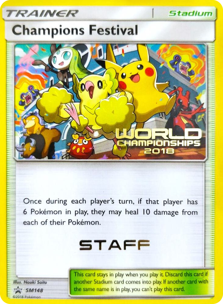 SM148 Champions Festival - SM148 (World Championships 2018) [Staff] Promo SM Promos