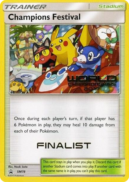 SM078 Champions Festival - SM78 (World Championships 2017) [Finalist] Promo SM Promos