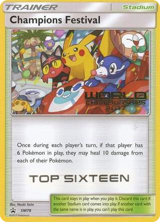 SM078 Champions Festival - SM78 (World Championships 2017) [Top Sixteen] Promo SM Promos