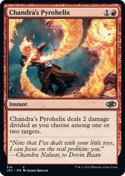 0514 Chandra's Pyrohelix C Jumpstart 2022
