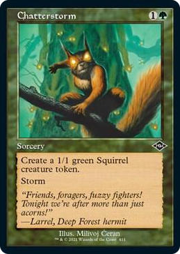 0411 Chatterstorm (Retro Frame) (Foil Etched) C Modern Horizons 2