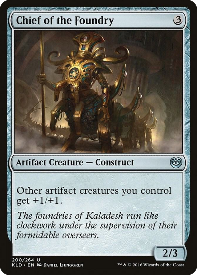 0200 Chief of the Foundry U Kaladesh