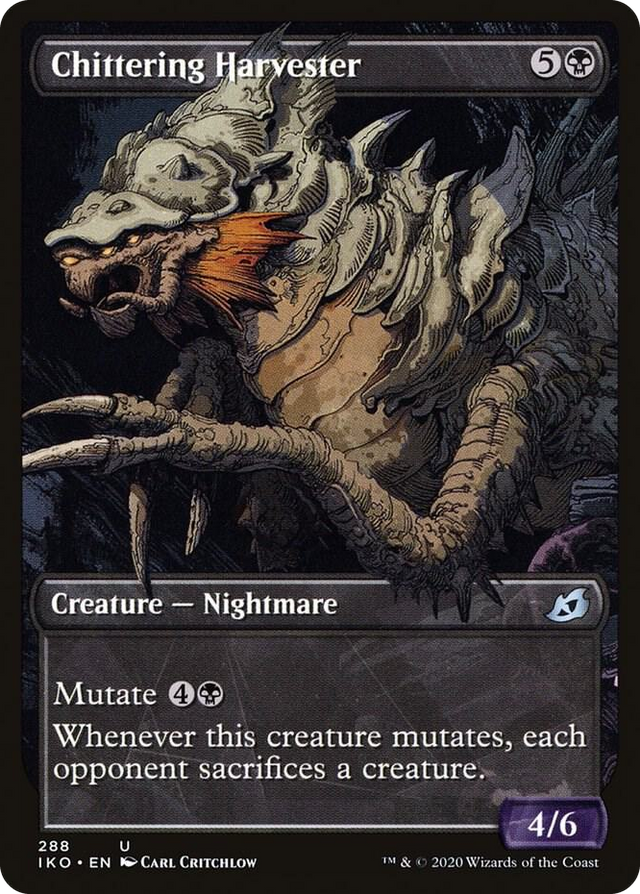 0288 Chittering Harvester (Showcase) U Lair of Behemoths