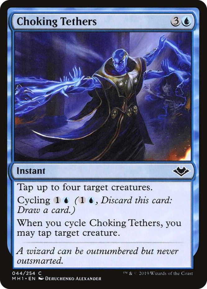 0044 Choking Tethers C Modern Horizons