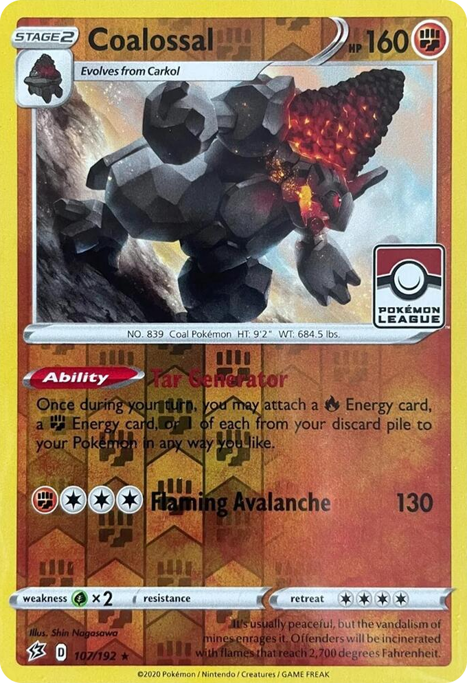 0107 Coalossal - 107/192 (League Promo) Promo League & Championship Cards