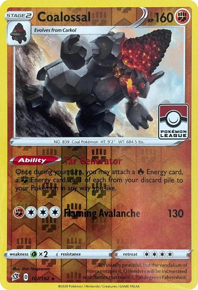0107 Coalossal - 107/192 (League Promo) Promo League & Championship Cards