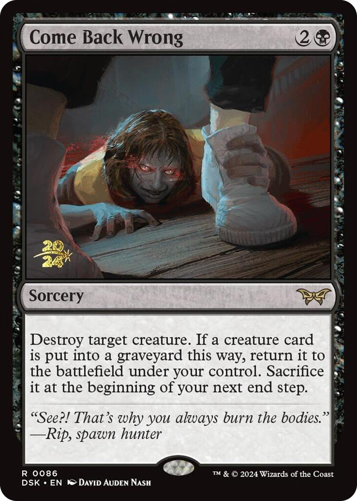 0086 Come Back Wrong (0086) R Prerelease Cards