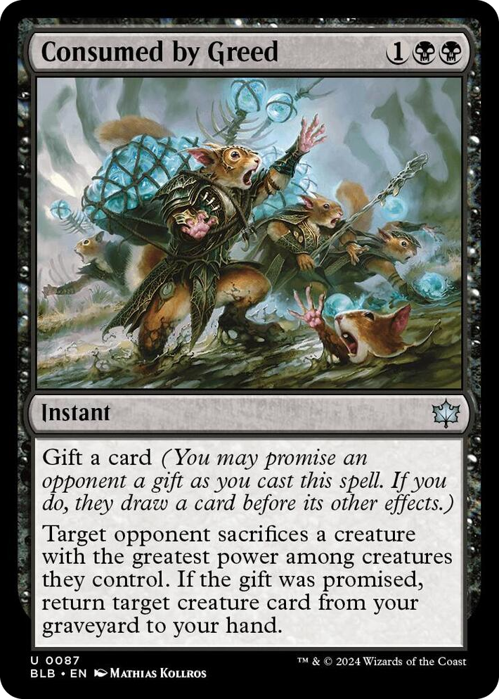 0087 Consumed by Greed U Bloomburrow