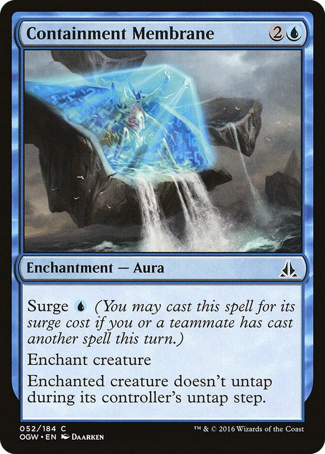 0052 Containment Membrane C Oath of the Gatewatch