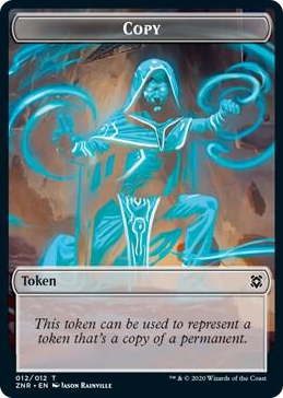 0012 Copy Token T Zendikar Rising